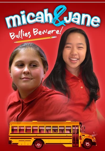 Micah & Jane: Bullies Beware!
