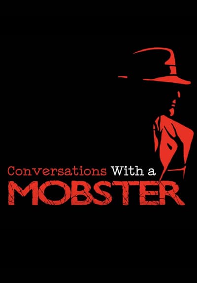 Conversations With a Mobster