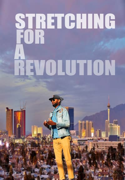 Stretching for a Revolution
