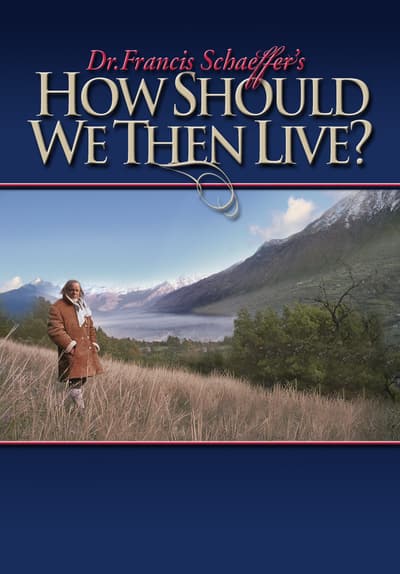 How Should We Then Live