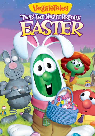 VeggieTales: 'Twas the Night Before Easter