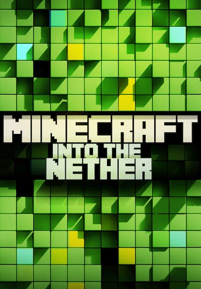 Minecraft: Into the Nether