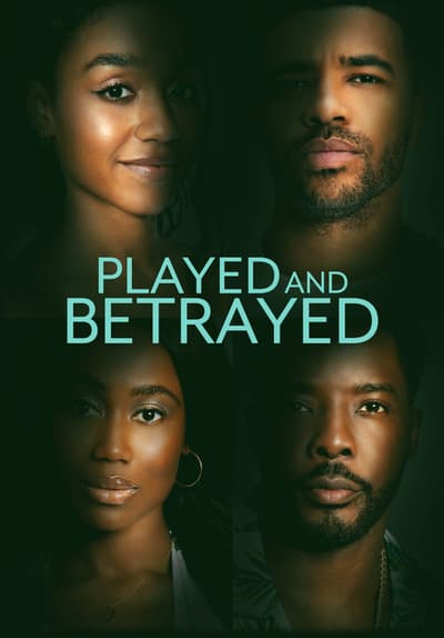 Played and Betrayed