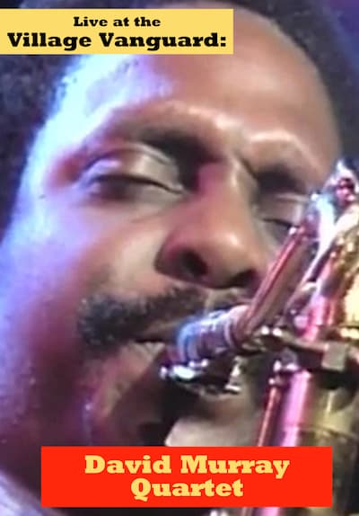 Live at the Village Vanguard: David Murray Quartet