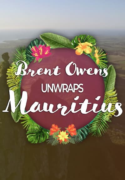 Brent Owens Unwraps Mauritius