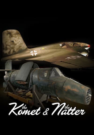 The Komet & the Natter