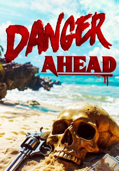 Danger Ahead