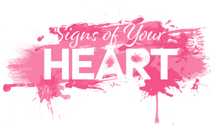 Signs of Your Heart
