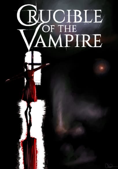 Crucible of the Vampire