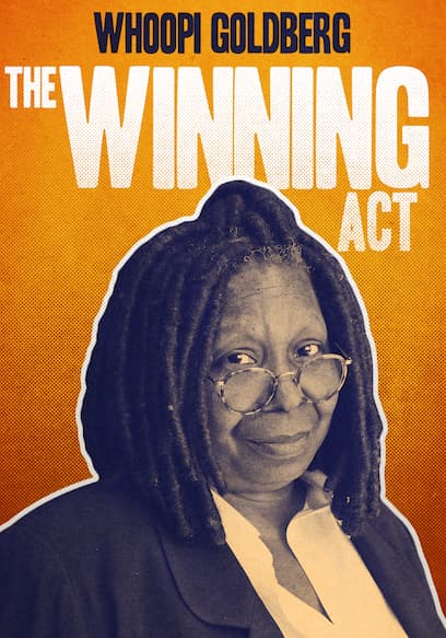 Whoopi Goldberg: The Winning Act poster
