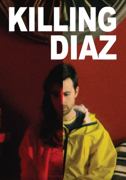 Killing Diaz
