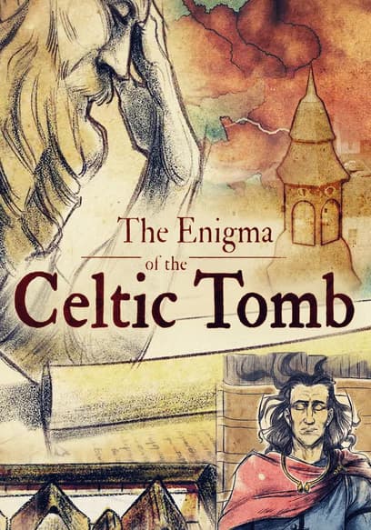 Enigma of the Celtic Tomb