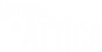 Betrayal at Attica
