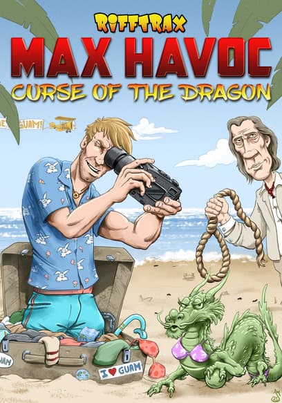 RiffTrax: Max Havoc: Curse of the Dragon