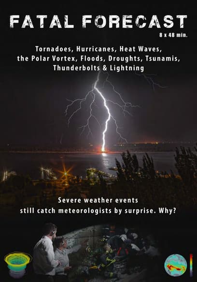 Fatal Forecast