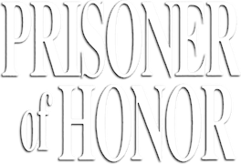 Prisoner of Honor