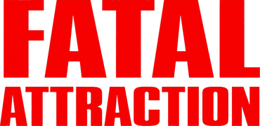 Fatal Attraction