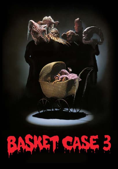 Basket Case 3