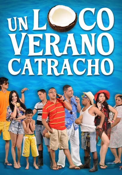 Un Loco Verano Catracho