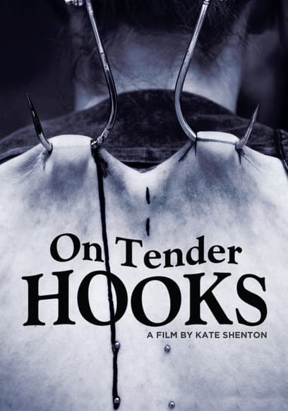 On Tender Hooks