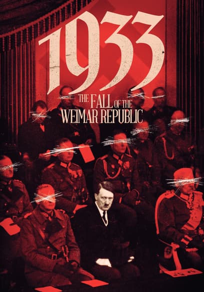 1933: The Fall of the Weimar Republic poster