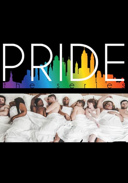 Pride: The Series