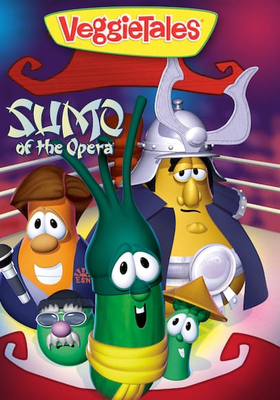 VeggieTales: Sumo of the Opera