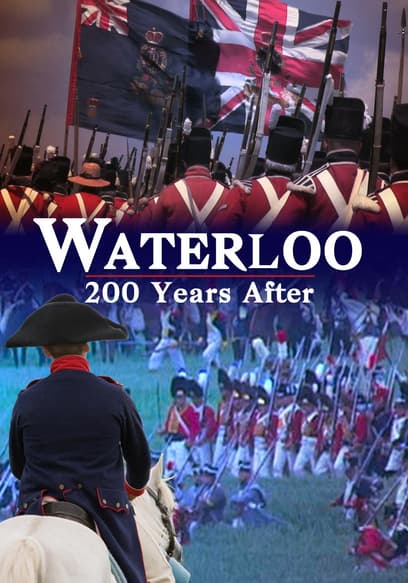 Waterloo: 200 Years After