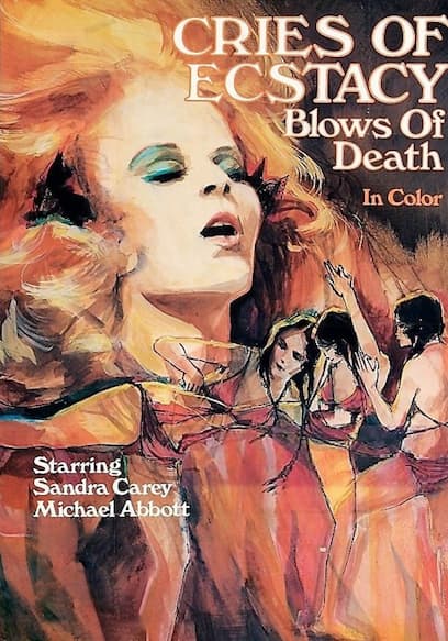 Cries of Ecstasy, Blows of Death