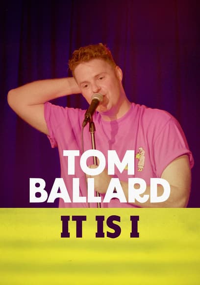Tom Ballard: It Is I poster