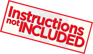 Instructions Not Included