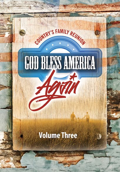 Country's Family Reunion: God Bless America Again (Vol. 3) poster