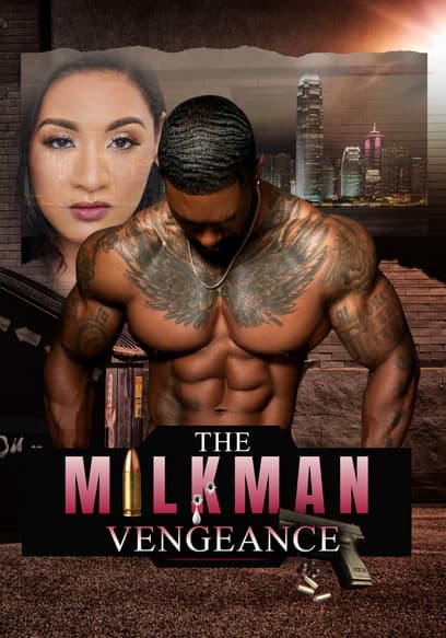 The Milkman: Vengeance