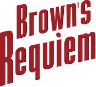 Brown's Requiem