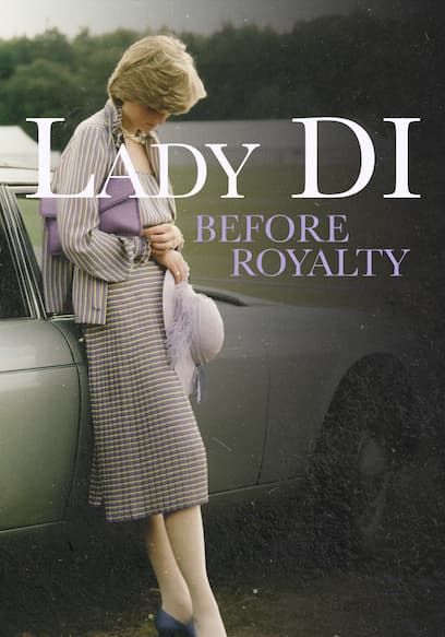 Lady Di: Before Royalty poster