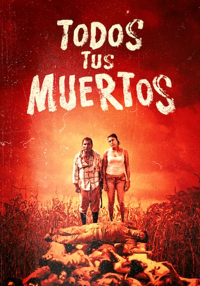 Todos Tus Muertos