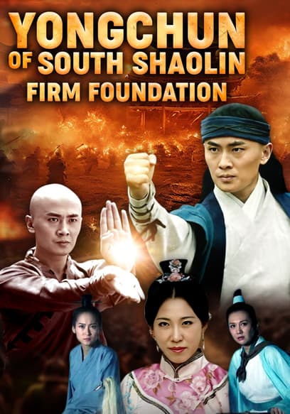 Yongchun of South Shaolin: Firm Foundation
