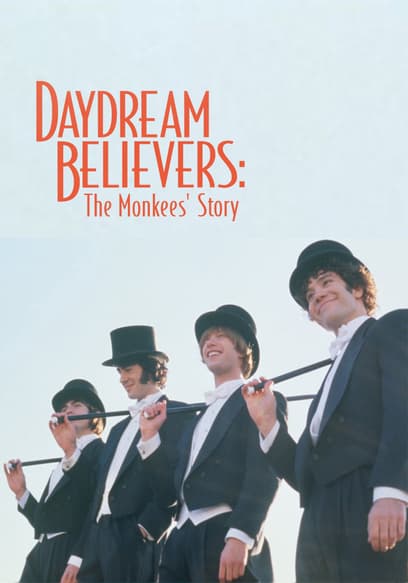 Daydream Believers: The Monkees' Story