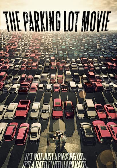 The Parking Lot Movie poster