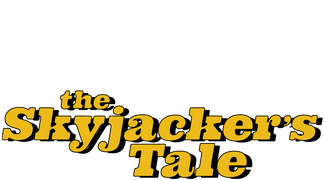 The Skyjacker's Tale