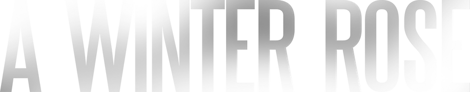 A Winter Rose (Director's Cut)