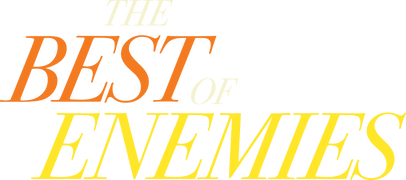 The Best of Enemies