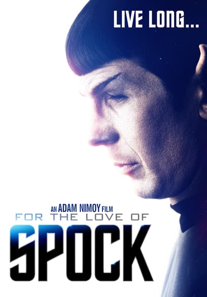 For the Love of Spock poster