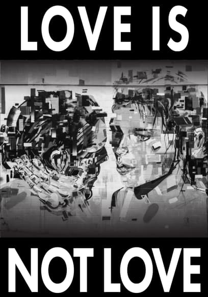 Love is Not Love