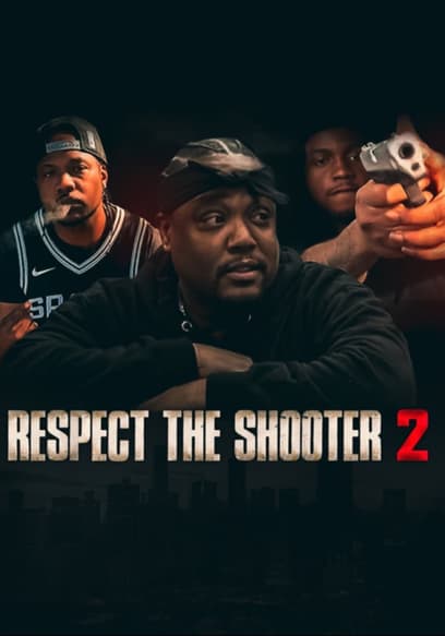 Respect the Shooter 2 poster
