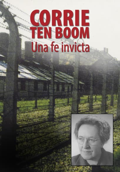 Corrie ten Boom: una fe invicta (Doblado)