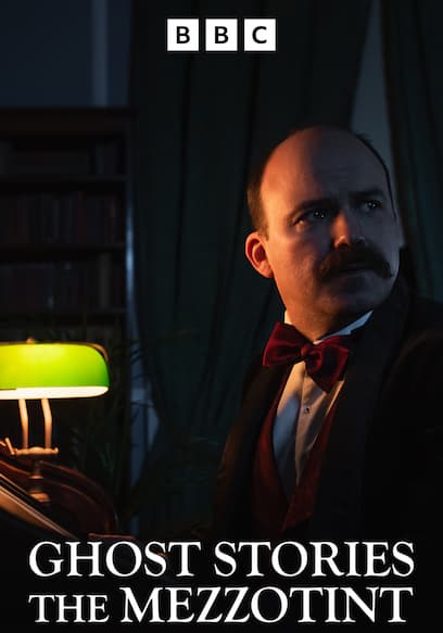 Ghost Stories: The Mezzotint