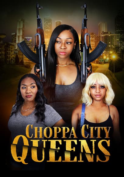 Choppa City Queens