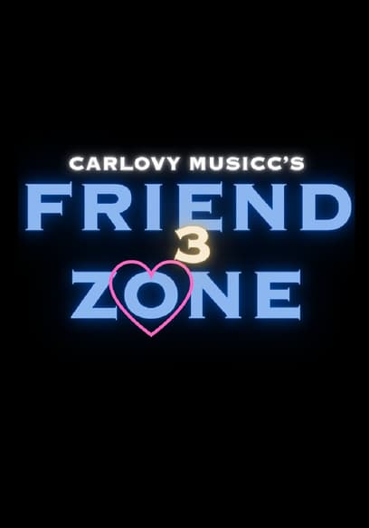 Carlovy Musicc's Friend Zone 3