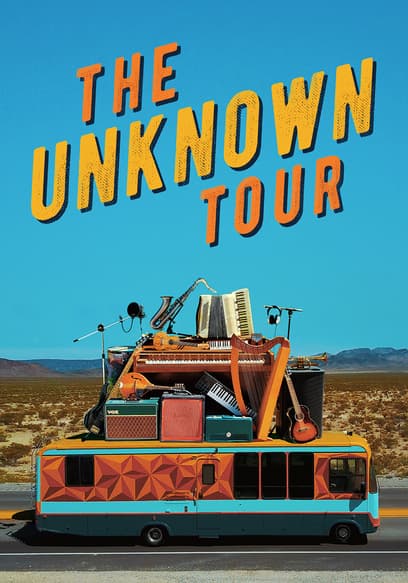 The Unknown Tour